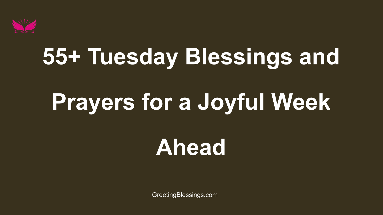 tuesday blessings and prayers