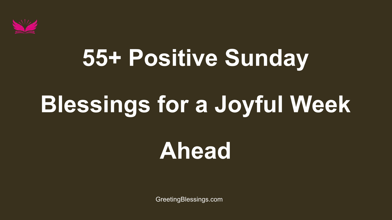positive sunday blessings