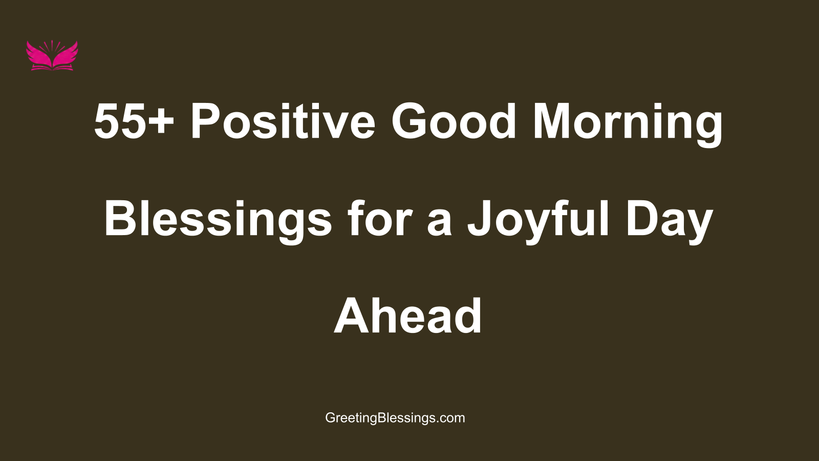 positive good morning blessings