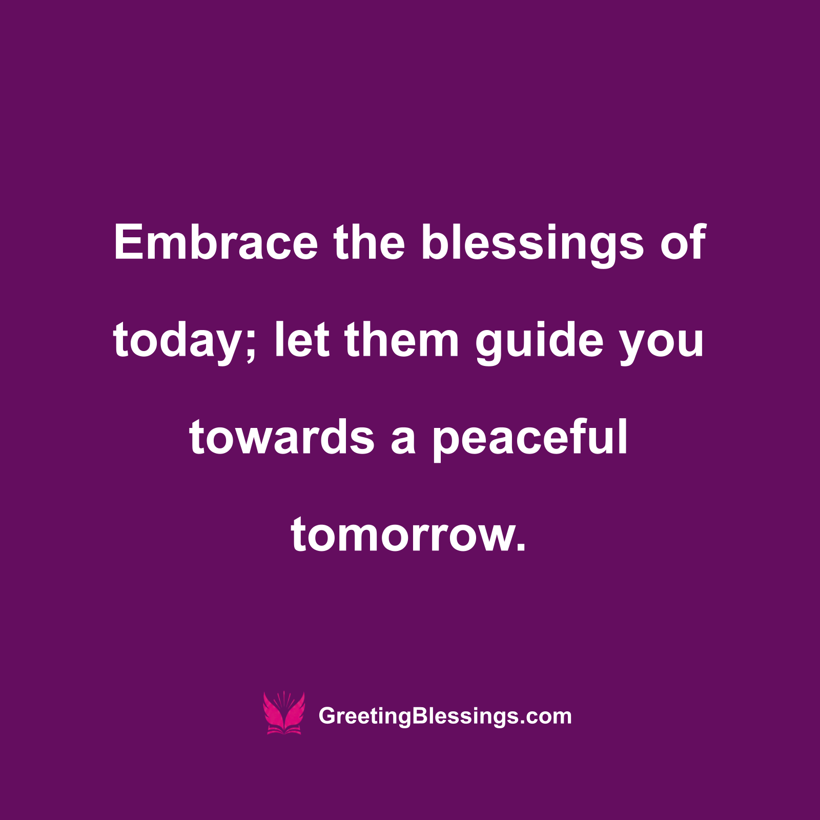 Thursday Blessings of Peace