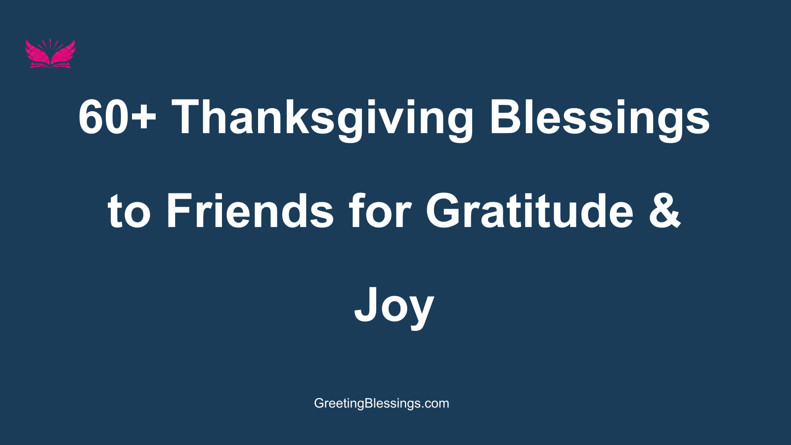 thanksgiving blessings to friends