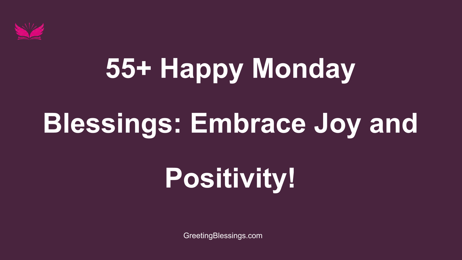 happy monday blessings
