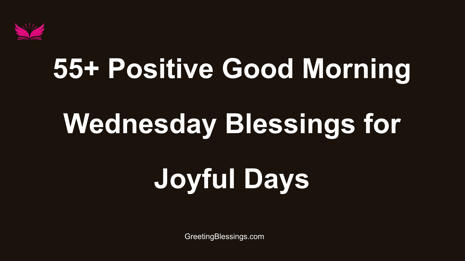 positive good morning wednesday blessings