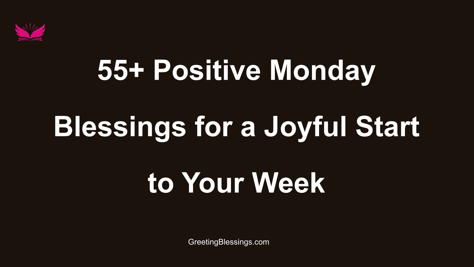 positive monday blessings