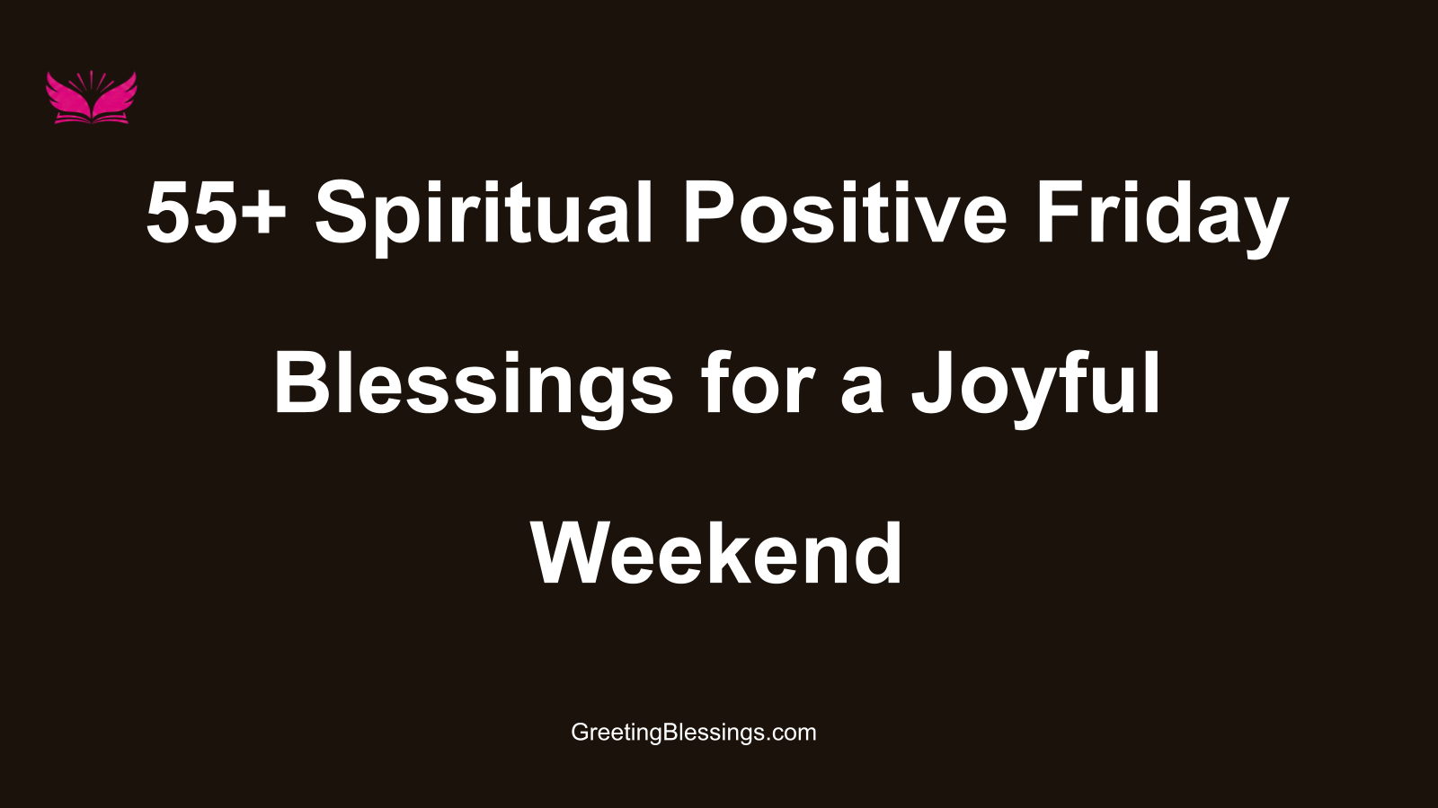 spiritual positive friday blessings