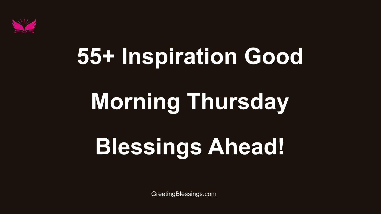 inspiration good morning thursday blessings